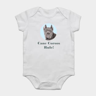 Cane Corsos Rule! Baby Bodysuit